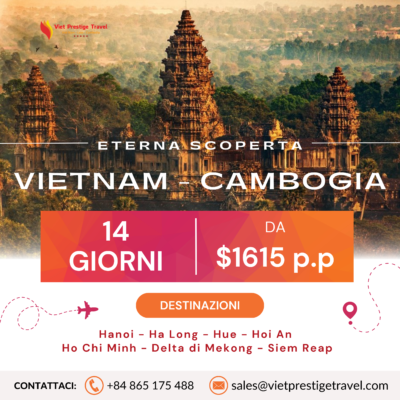 14 GIORNI -  UN'ETERNA SCOPERTA IN VIETNAM E CAMBOGIA